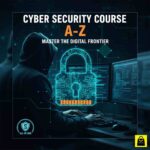 Cyber Security Course A-Z