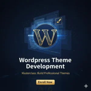 Full WordPress Theme Development Bangla Course