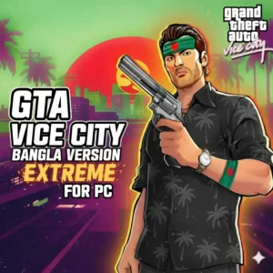 GTA Vice City Bangla Version PC (Extreme Version)