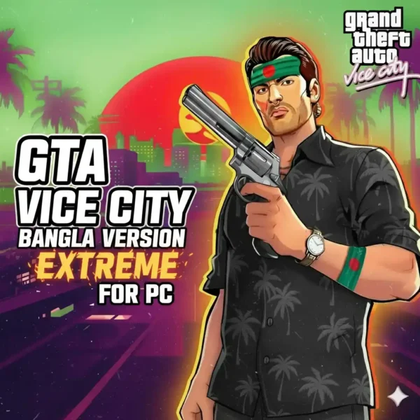 GTA Vice City Bangla Version PC (Extreme Version)